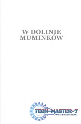 Książeczka W Dolinie Muminków - wydanie kolekcjonerskie