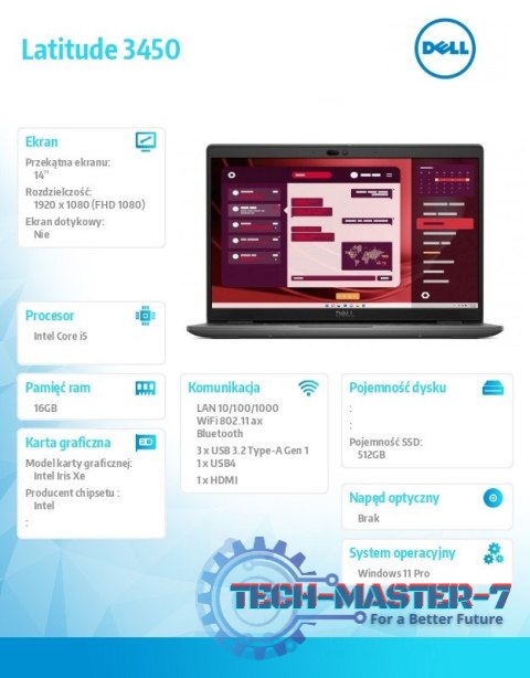 Notebook Latitude 3450 Win11Pro i5-1335U/16GB/512GB SSD Gen4/14.0 FHD/Integrated/FgrPr/FHD/IR Cam/Mic/WLAN + BT/Backlit Kb/3 Cel Notebook Latitude 3450 Win11Pro i5-1335U/16GB/512GB SSD Gen4/14.0 FHD/Integrated/FgrPr/FHD/IR Cam/Mic/WLAN + BT/Backlit Kb/3 Cel
