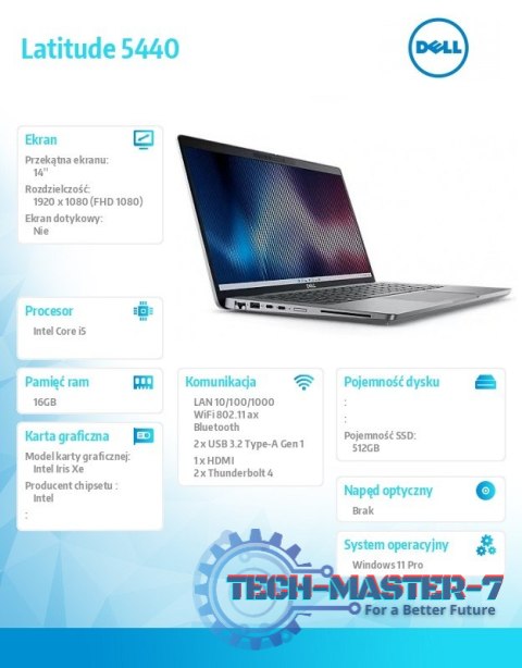 Notebook Latitude 5440 Win11Pro i5-1335U/16GB/512GB SSD/14.0 FHD/Integrated/FgrPr&SmtCd/FHD Cam+IR/Mic/WLAN+BT/Backlit Kb/3C/3YP Notebook Latitude 5440 Win11Pro i5-1335U/16GB/512GB SSD/14.0 FHD/Integrated/FgrPr&SmtCd/FHD Cam+IR/Mic/WLAN+BT/Backlit Kb/3C/3YP