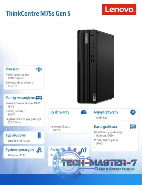 Komputer ThinkCentre M75s G5 SFF 12TA0005PB W11Pro 8600G/16GB/512GB/AMD Radeon/DVD/3YR OS Komputer ThinkCentre M75s G5 SFF 12TA0005PB W11Pro 8600G/16GB/512GB/AMD Radeon/DVD/3YR OS