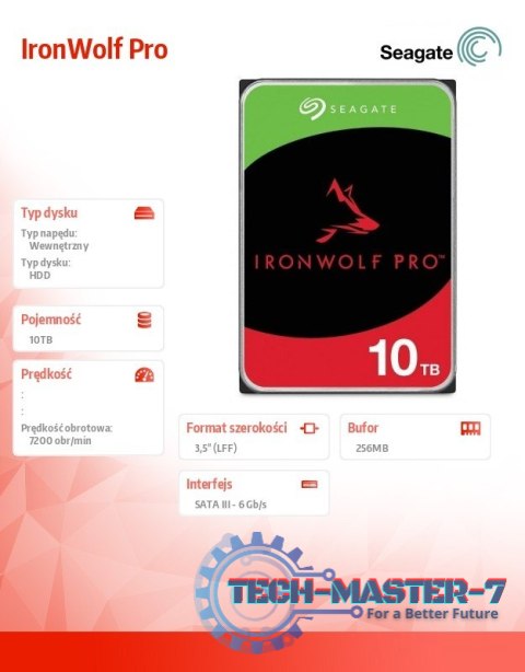 Dysk IronWolfPro 10TB 3.5 256MB ST10000NT001 Dysk IronWolfPro 10TB 3.5 256MB ST10000NT001