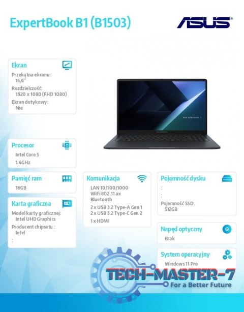 Notebook ExpertBook B1 B1503CVA-S70251X - 5 120U/16GB/512GB/15.6 FHD/Win 11 PRO/3YRS Notebook ExpertBook B1 B1503CVA-S70251X - 5 120U/16GB/512GB/15.6 FHD/Win 11 PRO/3YRS