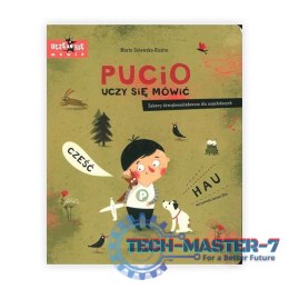 Książeczka Pucio uczy się mówić. Zabawy dźwiękonaśladowcze dla najmłodszych