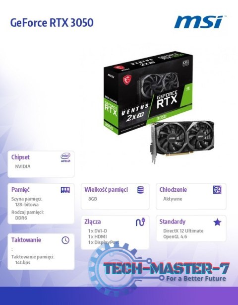Karta graficzna GeForce RTX 3050 Ventus 2X XS 8G OC GDDR6 128bit HDMI Karta graficzna GeForce RTX 3050 Ventus 2X XS 8G OC GDDR6 128bit HDMI