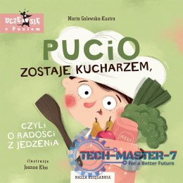 Książeczka Pucio zostaje kucharzem, czyli o radości z jedzenia